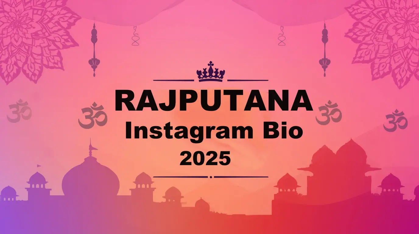 Stylish Rajputana Instagram Bio Ideas