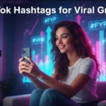 Top TikTok Hashtags for Viral Growth