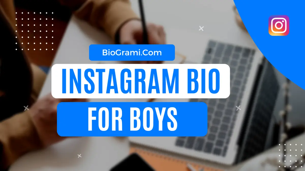 Best Instagram Bio for Boys (Copy-Paste)