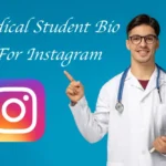 Best Medical Student Bio For Instagram