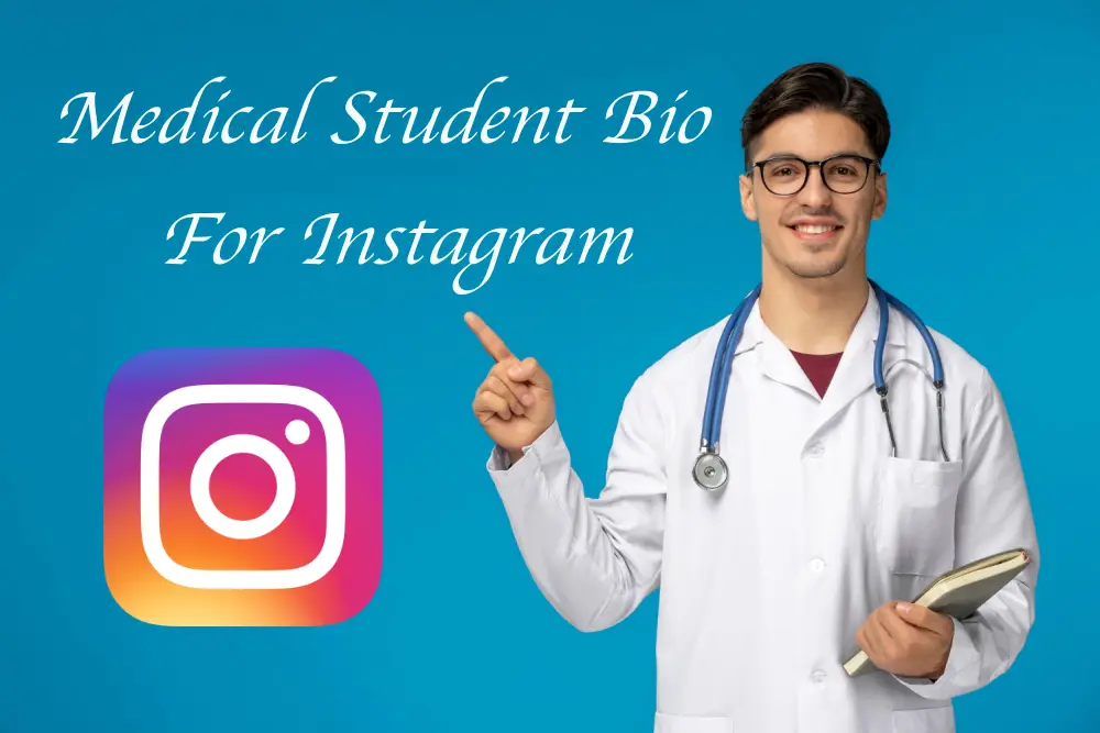 Best Medical Student Bio For Instagram