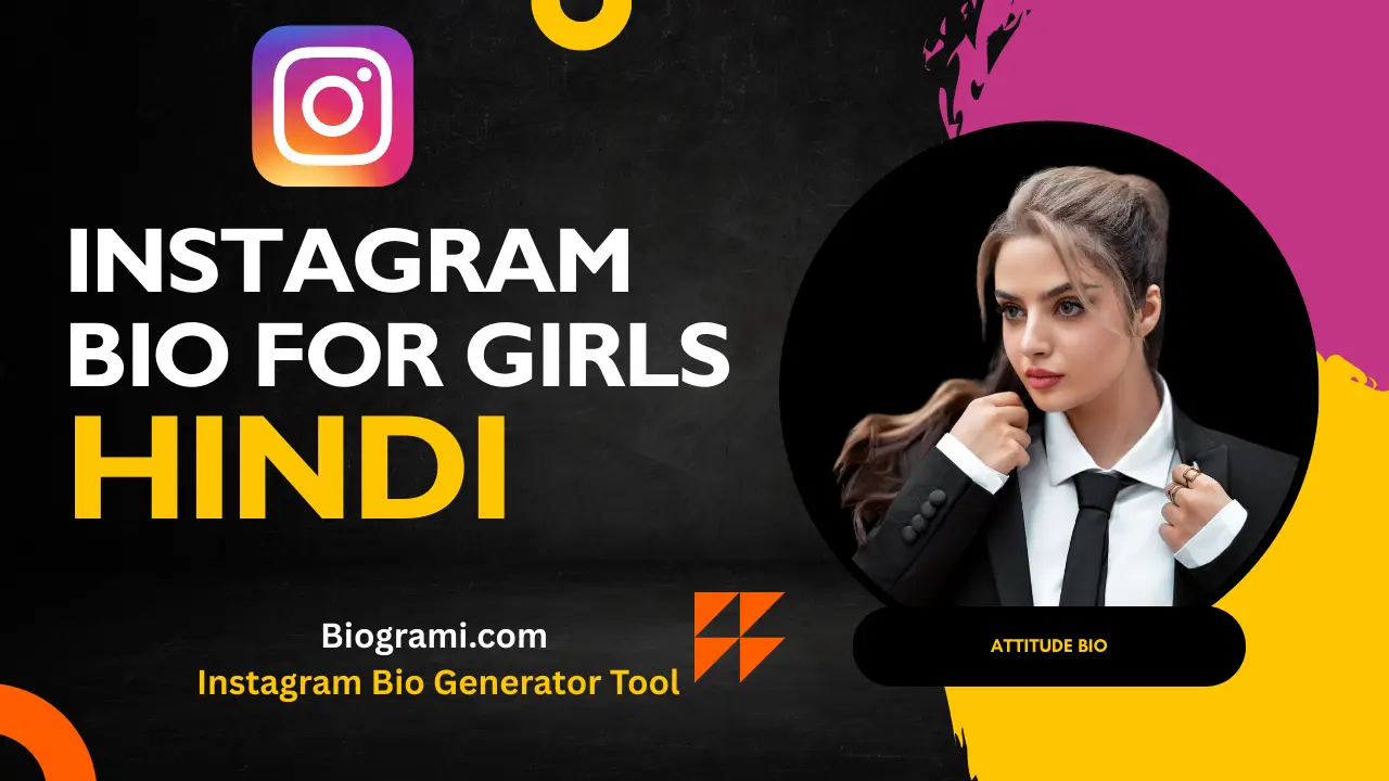 Top 100 Attitude Bio for Instagram in Hindi for Girls
