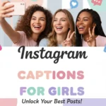 450+ Best Instagram Captions for Girls (2025)