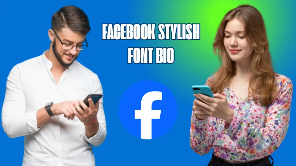 1200+ Best Facebook Stylish Bio for Boys & Girls In 2025
